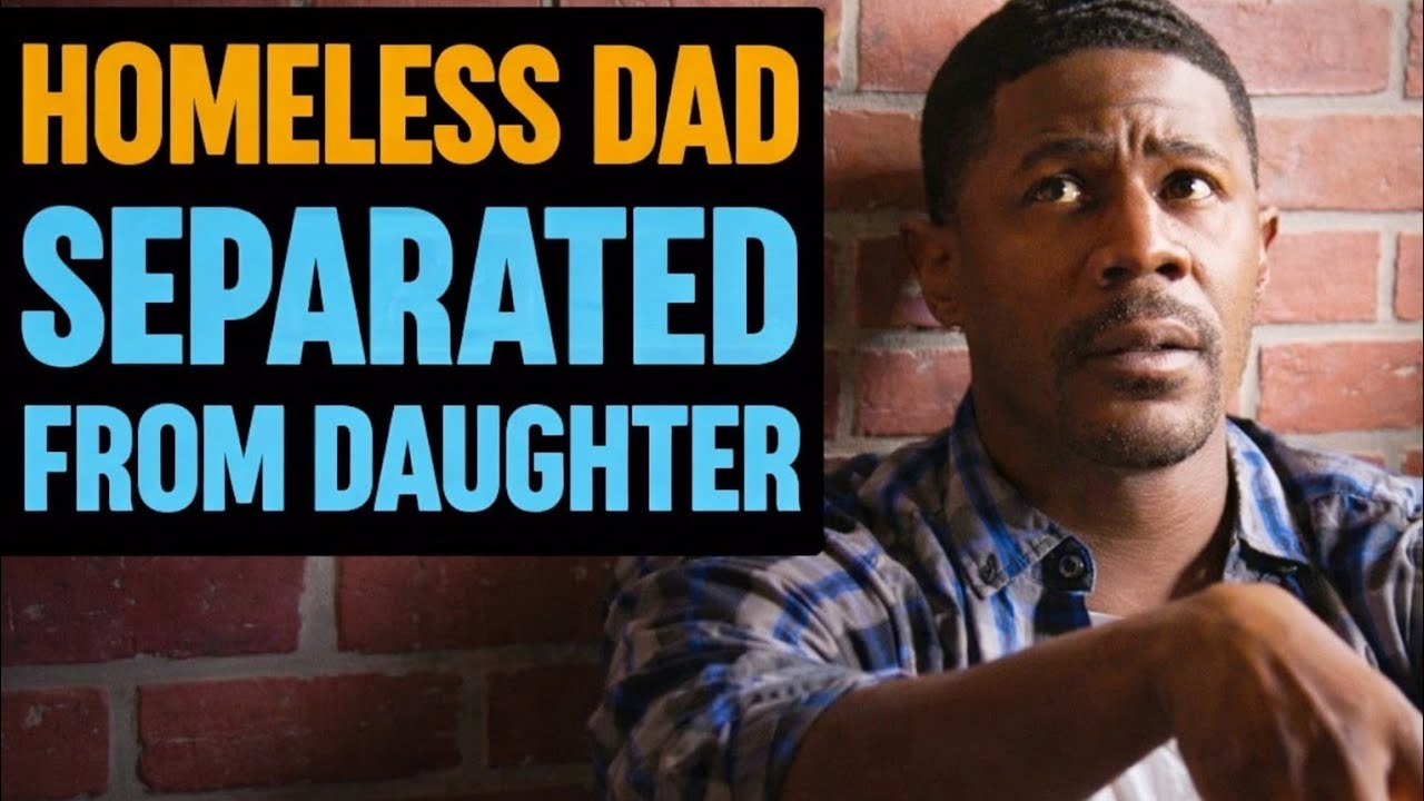 Homeless DAD separated from DAUGHTER, What Happens Next Is Shocking | 