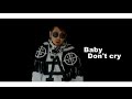 Baby don't cry_煙Realize