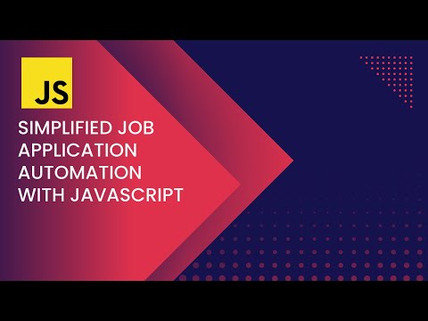 Simplified Job Application Automation With Javascript