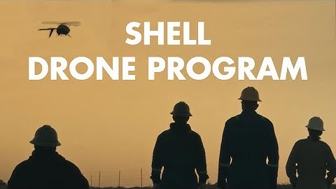 Meet the Shell Drone - iShale®