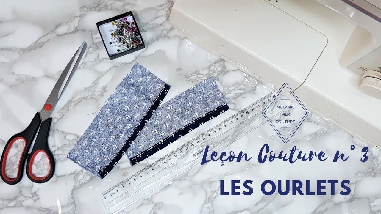 Leçon de couture 3 : Les ourlets - YouTube