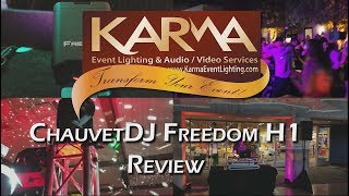 Chauvet DJ Freedom H1 Review Karma Event Lighting