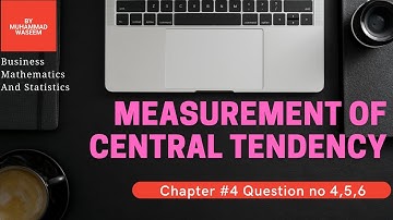 B.com part 1 Business mathematics and statistics chapter #4 Question no 4/5/6