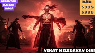 DRAGON EMPEROR'S ORDER CHAPTER 5335, 5336 DESPERATELY BLOWING UP HIMSELF