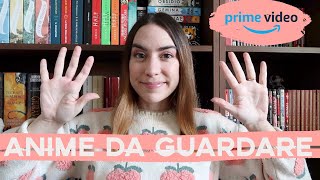10 anime da guardare su Amazon Prime Video