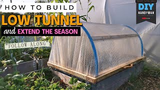 How to Build DIY Low Tunnel | Hoop-house (Extra Strong)