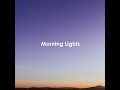 Morning Lights
