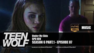 SPC ECO - Under My Skin | Teen Wolf 6x07 Music [HD] Resimi