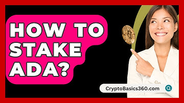 How to Stake ADA? - CryptoBasics360.com