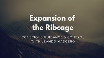 CGC #76: Expansion of the Ribcage – with Jeando Masoero
