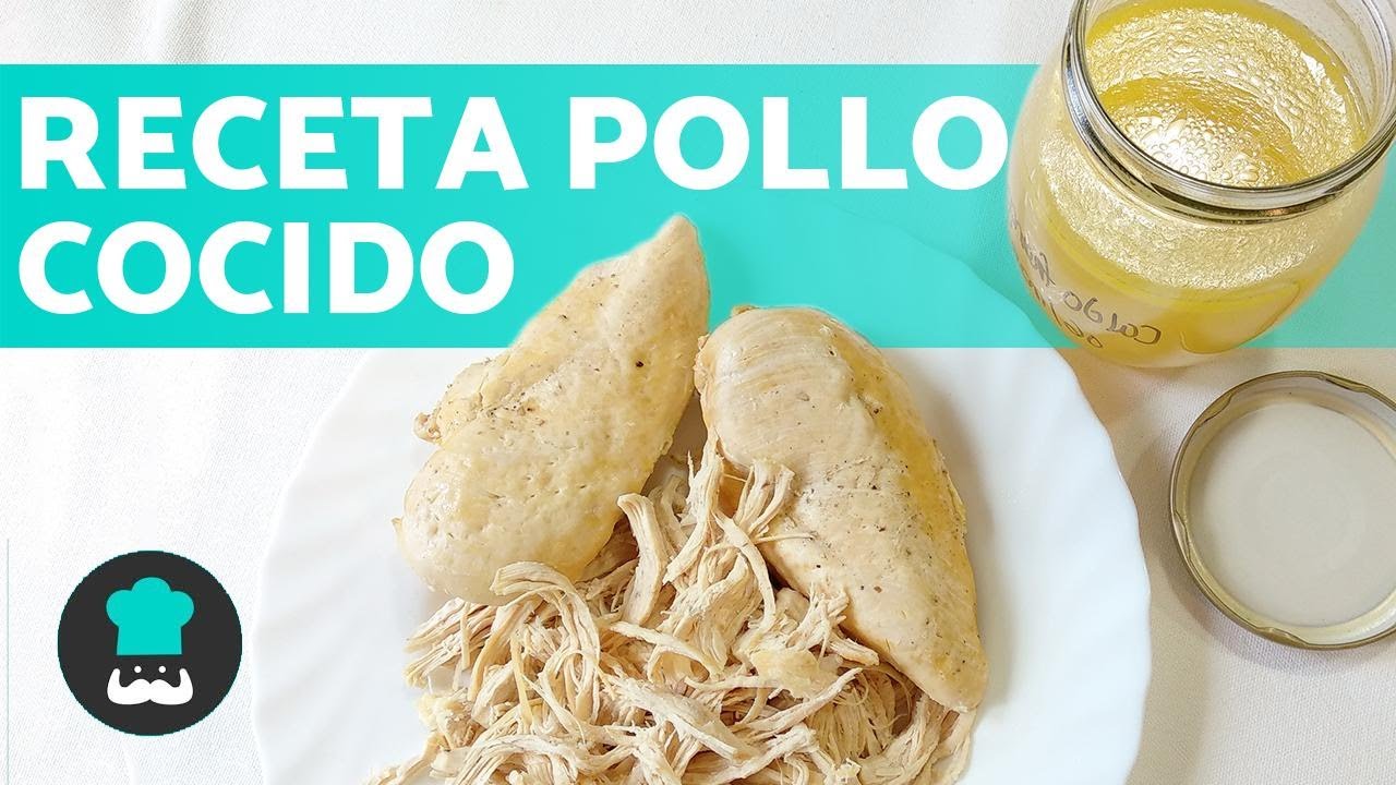 Cómo hacer POLLO COCIDO ? Receta FÁCIL y Sabrosa - YouTube