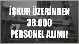 İşkur Üzeri̇nden 38.000 Personel Alimi Başvurular E Devlet Üzeri̇nden Nasil Yapilir?