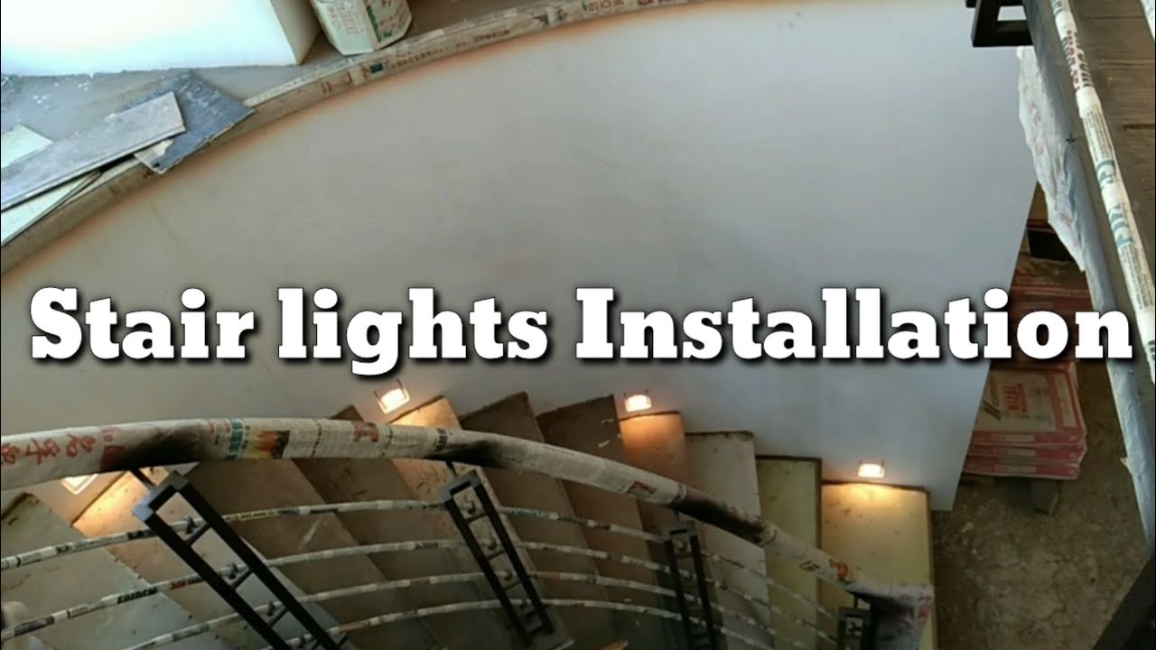 HOW TO INSTALL STAIR LAMPS | ELECTRICAL INSTALLATION - YouTube