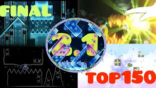 FINAL 2.1 TOP 150 HARDEST EXTREME DEMONS IN GEOMETRY DASH (GLOBAL LIST)