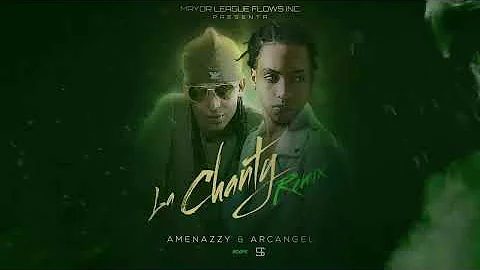 Amenazzy ft. Arcángel - La Chanty (Remix) (Explicit Audio)