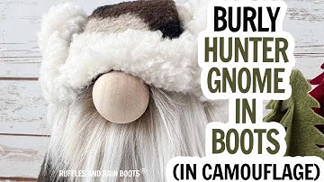Hunter Gnome / Standing Gnome in Boots / Gnome Boots / Camo Gnome / Deer Hunter Gnome Hat