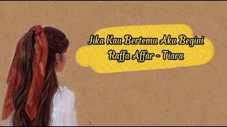 Jika Kau Bertemu Aku Begini ( Tiara ) - Raffa Affar || Cover Ziell Ferdian