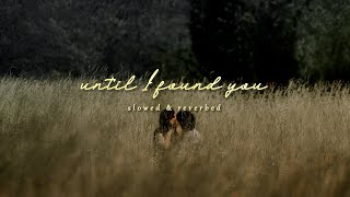 stephen sanchez, em beihold - heaven when i held you again (until i found you) | slowed & reverb