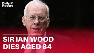Play video: Sir Ian Wood: North Sea billionaire and philanthropist dies aged 84