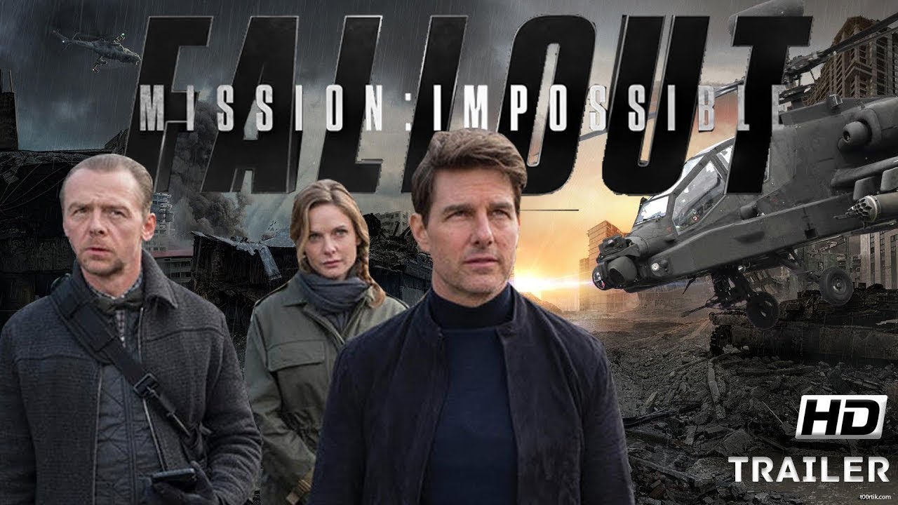 mission impossible 6 trailer mission impossible 6 trailer