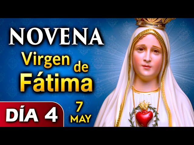 NOVENA Virgen de Fátima DÍA 4 Misterios Dolorosos del Santo Rosario | martes 7 de Mayo 2024 class=