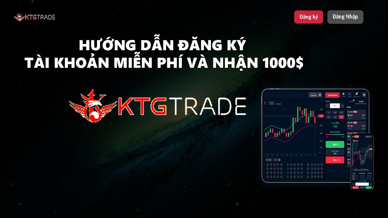 Hướng Dẫn Đăng ký tài khoản KTGTrade miễn phí 2023