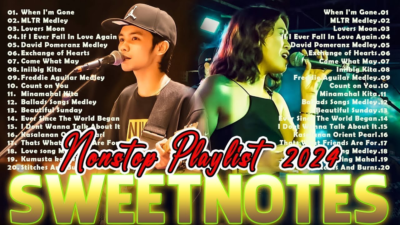 SWEETNOTES NONSTOP PLAYLIST 2025🎶 Sweetnotes Bagong OPM Love Songs 2024 🎶 Hits OPM Love Songs 2025