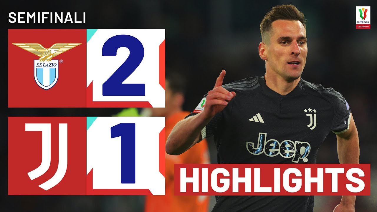 LAZIO-JUVENTUS 2-1 | HIGHLIGHTS | SEMIFINALI | Coppa Italia Frecciarossa 2023/24