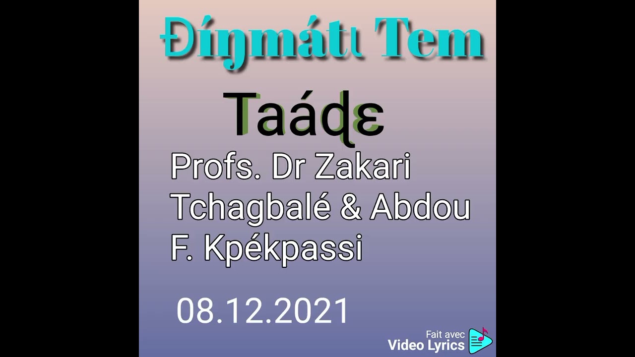 Ɖíŋmátɩ Tem,  Taáɖɛ
