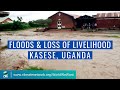 Flash floods destroying homes and livelihood in Uganda | #WorldWeWant
