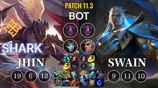 EM Shark Jhin vs Swain Bot - KR Patch 11.3