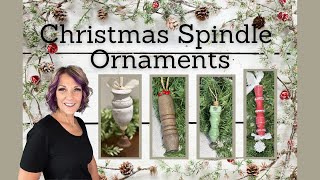 Christmas Spindle Ornaments/Rustic/Easy and Budget friendly/