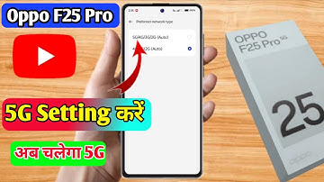 oppo f25 pro 5g network settings, oppo f25 pro me 5g network kaise laye