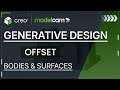 Creo 12  Generative Design– Face Offset Feature Explained