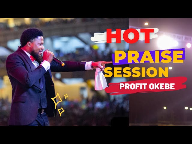 HOT PRAISE SESSION🔥 @ NATION'S WORSHIP 2024 BY PROFIT OKEBE  @ DUNAMIS HDQTRS, THE GLORY DOME ABUJA. class=