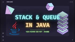 Stack and Queue in Java || JaWeee