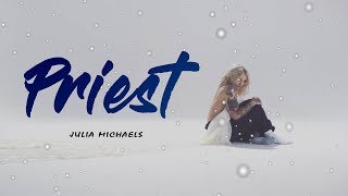 Julia Michaels - Priest (Lyrics Video) Resimi