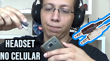 Como usar um headset no celular?