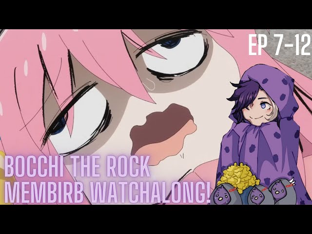 【Membership】Let's watch Bocchi The Rock together Hakkitos! (EP 7-12)【EN】のサムネイル