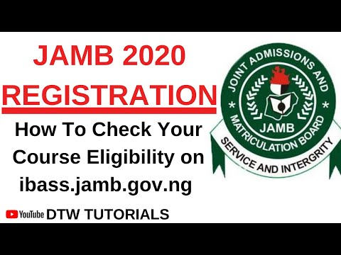 JAMB 2020 Registration - How to Check Your Course Eligibility on ibass.jamb.gov.ng