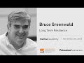 Bruce greenwald on long term resilience