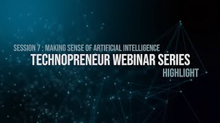 TWS Highlight #7: Making Sense of Artificial Intelligence
