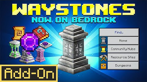 OFFICIAL JAVA PORTED WAYSTONES ADDON FOR MINECRAFT BEDROCK EDITION!
