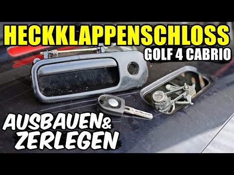 VW GOLF 4 CABRIO HECKKLAPPENSCHLOSS AUSBAUEN & ZERLEGEN TUTORIAL