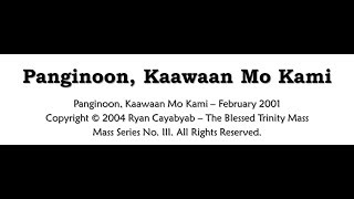 Video voorbeeld van "Panginoon, Kaawaan Mo Kami by Ryan Cayabyab"