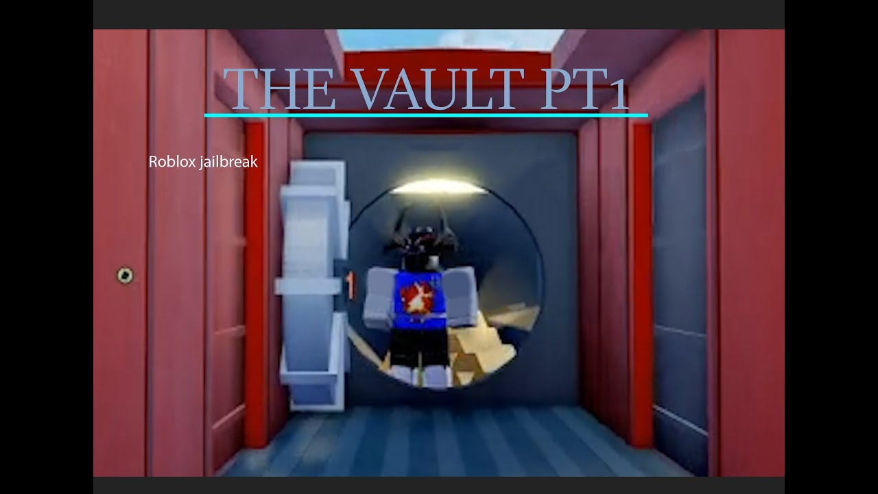 Jailbreak The Vault ep1 YouTube