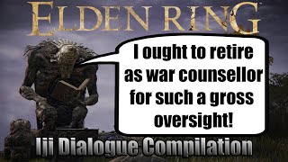 Elden Ring - Iji Dialogue Compilation