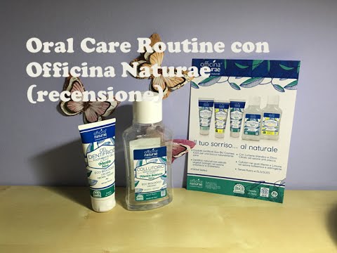 Oral Care Routine con Officina Naturae (recensione)