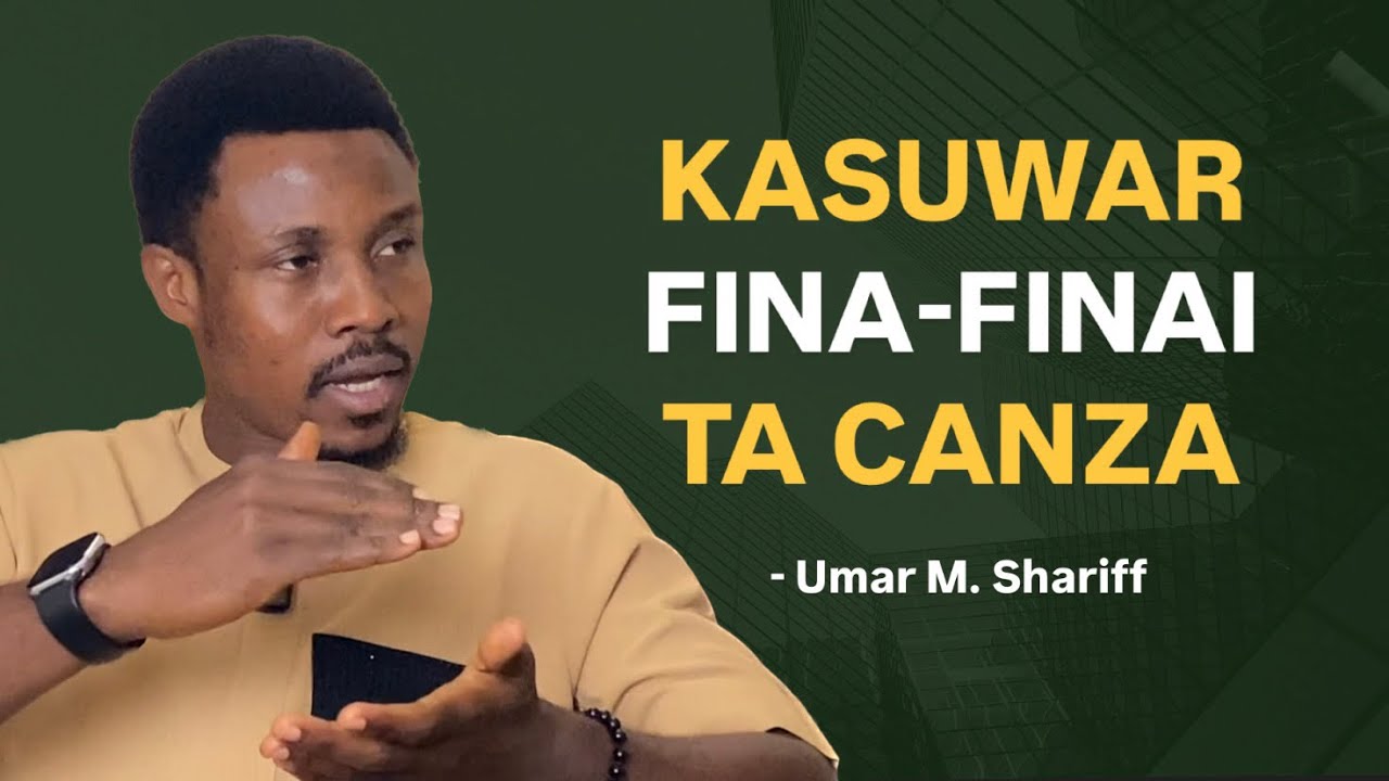 KASUWAR FINA-FINAI TA CANZA - Umar M. Shariff
