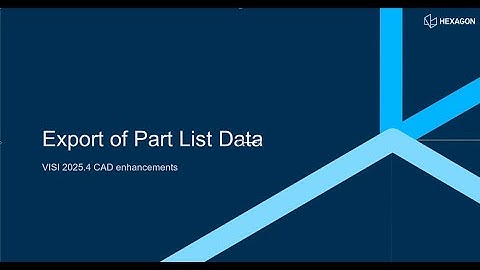 VISI 2025.4 | Export Part List Data for Seamless Integration